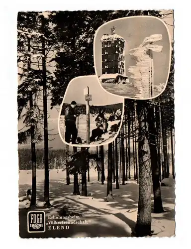 Ak Erholungsheim Völkerfreundschaft Elend FDGB DDR