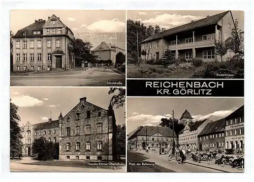 Ansichtskarte Reichenbach Kr Görlitz Schulstraße Kindergrippe Oberschule