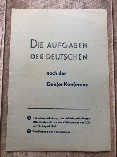 DDR Propaganda Heft Die Aufgaben der Deutschen 1955