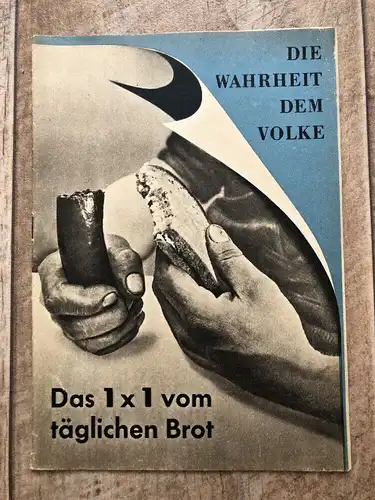 DDR Propaganda Heft Die Wahrheit dem Volke Das 1x1 vom täglichen Brot