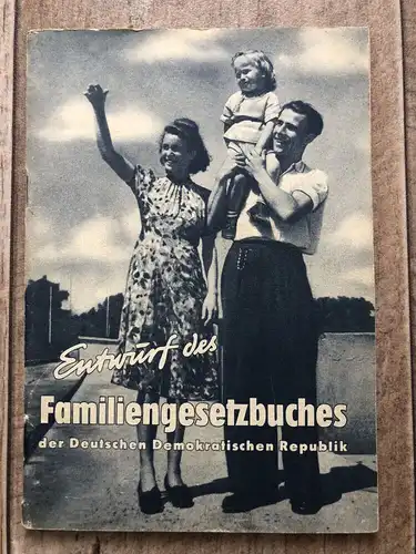 DDR Propaganda Heft Entwurf des Familiengesetzbuches