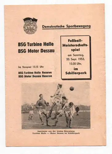 Fussball Programm BSG Turbine Halle gegen BSG Motor Dessau 1953  D6