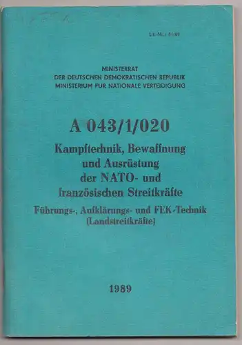 A 043/1/020 DDR Kampftechnik NATO & französische Streitkräfte Aufklärung 1989