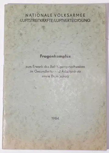 NVA Luftstreitkräfte Fragenkomplex Gesundheit Arbeitsschutz 1984