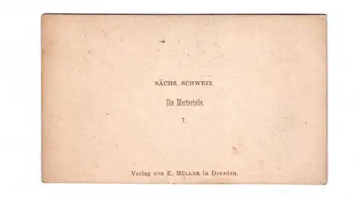 Fotografie Sächsische Schweiz Die Martertelle um 1870 Müller Dresden