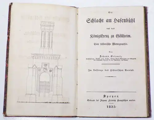 Die Schlacht am Hasenbühl und das Königskreuz zu Göllheim 1835 Johann Geisel