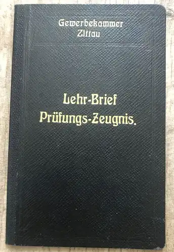 Lehrbrief Damenschneider Schneider Zeugnis Gewerbekammer Zittau 1912