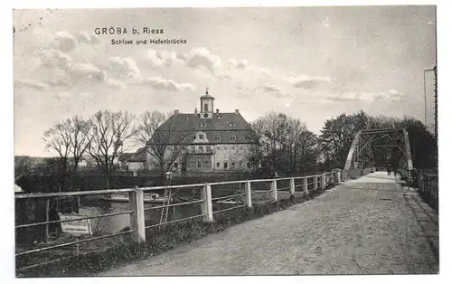 Ak Gröba bei Riesa Schloss und Hafenbrücke 1908 