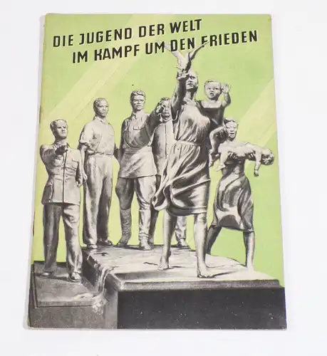 Die Jugend der Welt im Kampf um den Frieden 1951 DDR Propaganda Heft