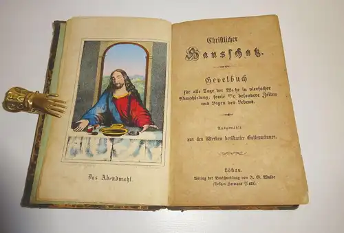 Christlicher Hausschatz Gebetbuch Walde Löbau kolorierte Lithos 1850er 1870er