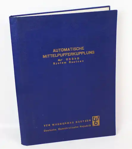 Waggonbau Bautzen Automatische Mittelpufferkupplung DDR mit Patent 
