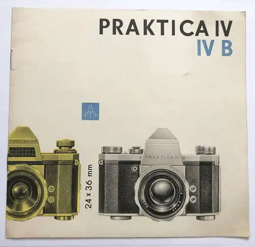 Practika IV B 24 x 36 mm DDR 1962 Prospekt VEB Kamera Kinowerke Dresden