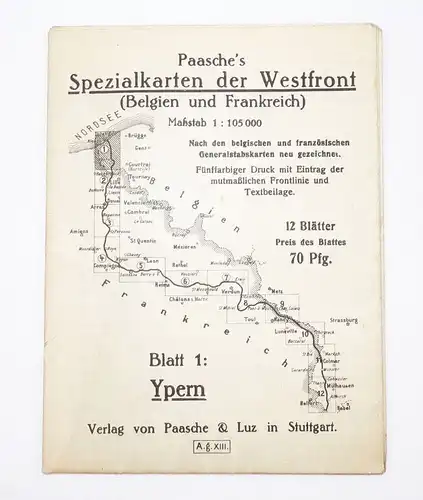 Paasche Spezialkarten der Westfront 1 Wk Ypern Belgien Frankreich Landkarte