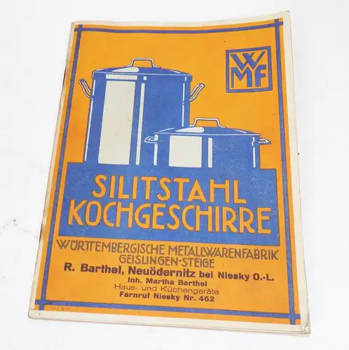 Katalog WMF Silitstahl Kochgeschirre Barthel Neuödernitz Niesky 1929