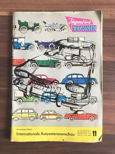 Jugend und Technik Heft 11 November 1962 internationale Autoveteranenschau