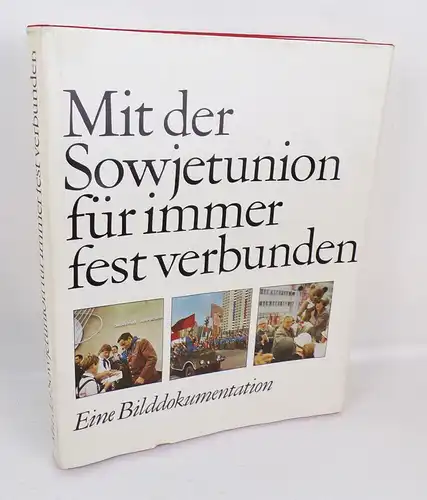 Mit der Sowjetunion für immer fest verbunden 1974 DDR Bildband Buch