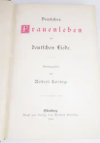 Deutsches Frauenleben im deutschen Liede Robert König 1882 Prachtausgabe