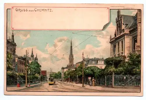 Litho Ak Gruss aus Chemnitz Carolinenstrasse Straßenbahn Neustädter Markt