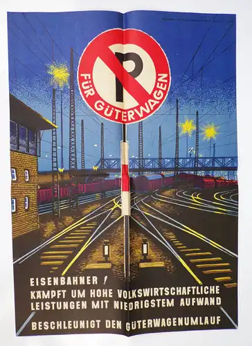 Plakat Reichsbahn Güterwagen Umlauf beschleunigen 1971 Eisenbahn DDR