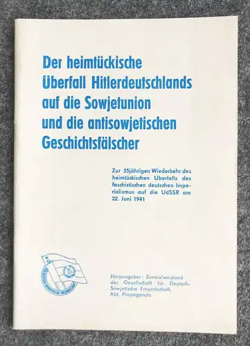 Der heimtückische Überfall Hitlerdeutschlands auf die Sowjetunion 1976 DDR