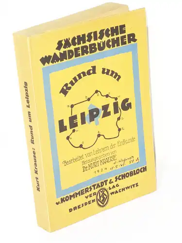 Rund um Leipzig 1924 Sächsische Wanderbücher Dr Kurt Krause