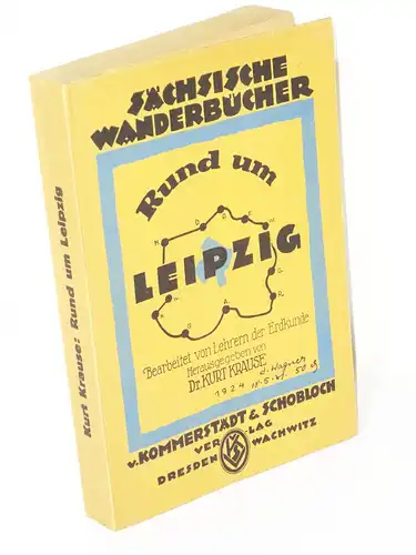 Rund um Leipzig 1924 Sächsische Wanderbücher Dr Kurt Krause 