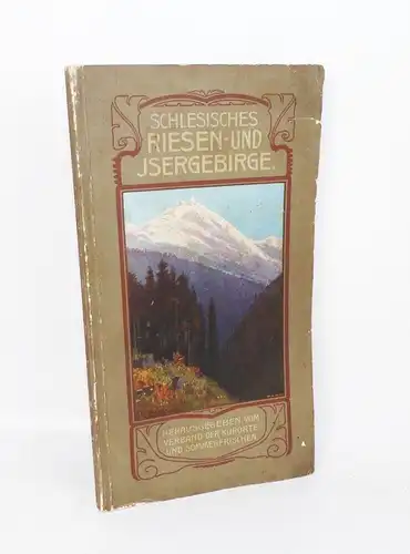 Schlesisisches Riesengebirge und Isergebirge 1911 Reiseführer Buch