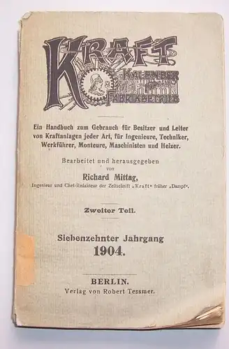 Kraft Kalender Handbuch Kraftanlagen Ingenieure Werkführer Maschinenbau 1904