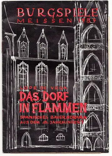 Broschüre Burgspiele Meissen 1957 Das Dorf in Flammen 
