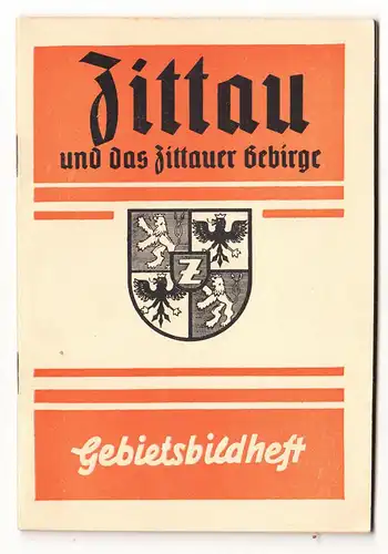 Zittau & das Zittauer Gebirge Gebiets Bildheft DEWAG 1953 Reise Heft DDR