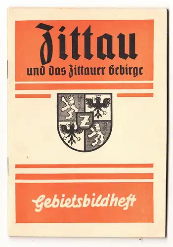 Zittau & das Zittauer Gebirge Gebiets Bildheft DEWAG 1953 Reise Heft DDR 