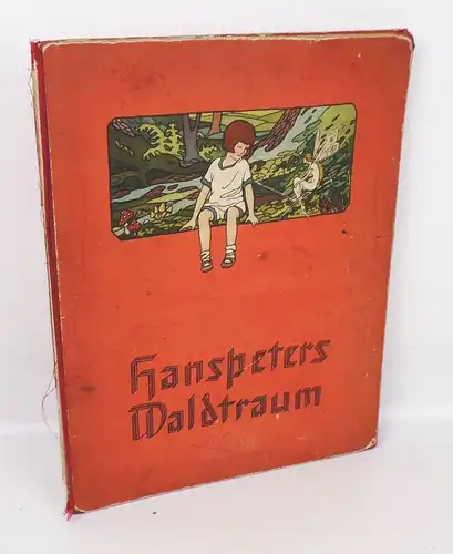 Hanspeters Waldtraum Märchen Dichtung Otto Sauber und Tamara Moskalewa 1910er