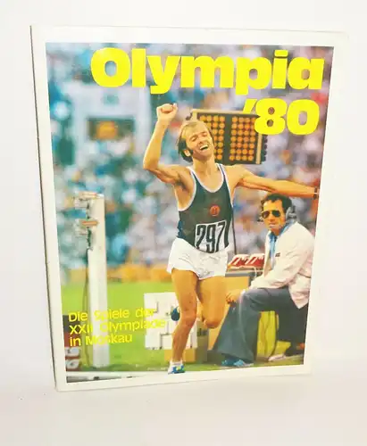 Olympia`80 - Die Spiele der XXII . Olympiade in Moskau (B4