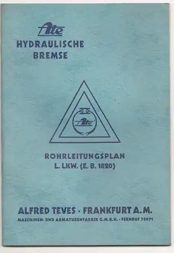 Ate Hydraulische Bremse Rohrleitungsplan L-LKW. (E.B.1820) Teves Frankfurt 1937