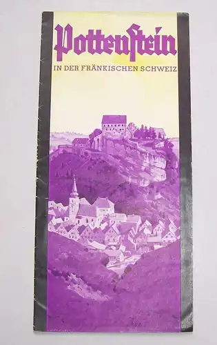 Reise Prospekt Pottenstein in der fränkischen Schweiz  1934 