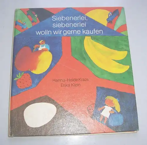 Siebenerlei Siebenerlei wolln wir gerne kaufen * Hanna - Heide Kraze 1984 !