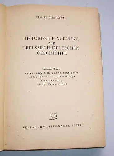 Historische Aufsätze zur preußisch-deutschen Geschichte - Franz Mehring 1946 !