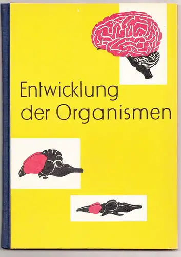 Biologie Schulbuch DDR Entwicklung der Organismen 1961 Volk & Wissen !