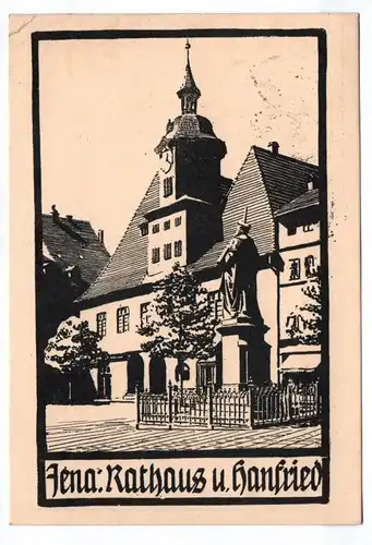 Ak Jena Rathaus und Hanfried 1914