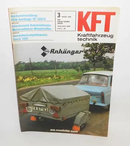 KFT Kraftfahrzeugtechnik Zeitschrift 3 März 1981 PKW Anhänger HP 300.01 IFA