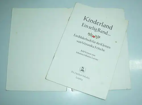 Kinderland ein selig Band Veronika Fritsche u Johanna Schulze Lorenz 1947