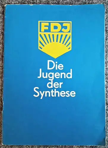 FDJ Die Jugend der Synthese 1983 Heft DDR VEB Synthesewerk
