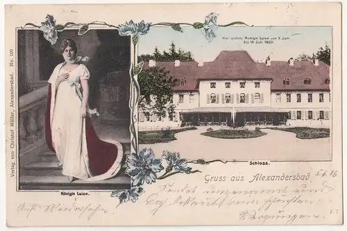 Litho Ak Gruss aus Alexandersbad Königin Luise Schloss 1906 dekoratv (A1490