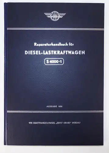 Reparaturhandbuch Diesel Lastkraftwagen S4000 1 Ausgabe 1959