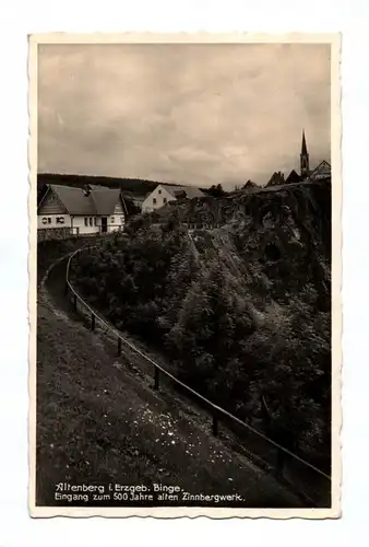 Ak Altenberg im Erzgebirge Bingen Eingang zum alten Zinnbergwerk 1937