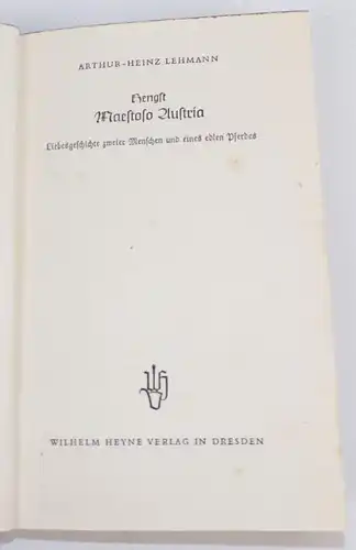 Hengst Maestoso Austria Liebesgeschichte Pferde Arthur Heinz Lehmann 1939