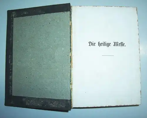 Die heilige Messe an allen Sonn - & Feiertagen 1859 Kempten !