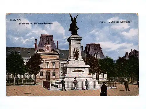 Ak Sedan Museum Ruhmesdenkmal Platz D'Alsace Lorraine 1917 Feldpost Frankreich