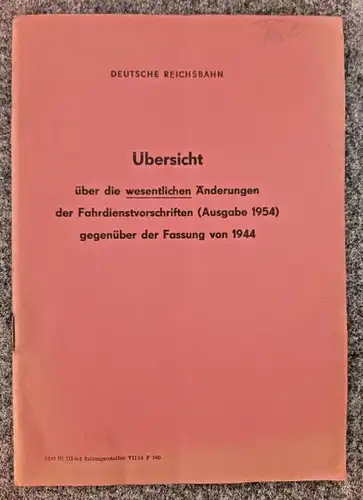 Deutsche Reichsbahn Übersicht Änderungen Fahrdienstvorschriften 1954 Heft