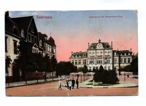 Ak Saarlouis Gymnasium mit Hohenzollern Ring